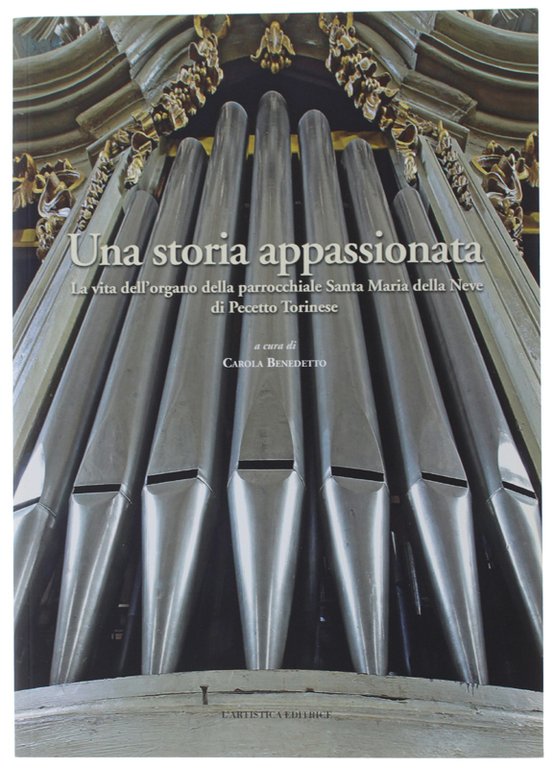UNA STORIA APPASSIONATA. La vita dell'organo della parrocciale Santa Maria … | Immagine Gallery 2