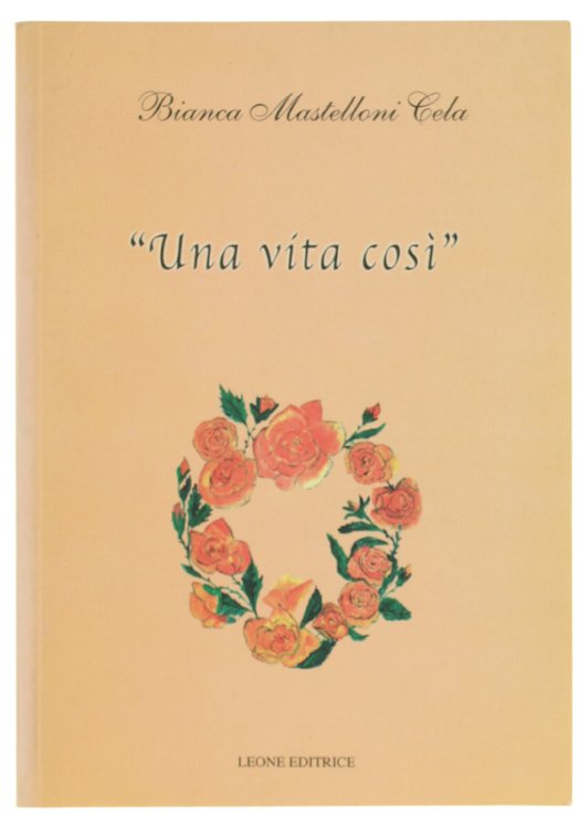 UNA VITA COSI'".