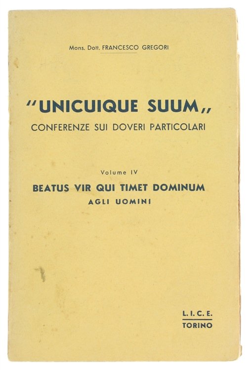 UNICUIQUE SUUM". Conferenze sui doveri particolari. Volume IV: Beatus vir … | Immagine Gallery 2