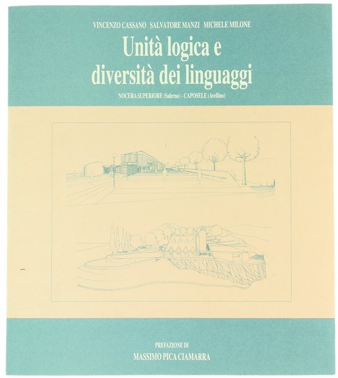 UNITA' LOGICA E DIVERSITA' DEI LINGUAGGI - Nocera Superiore (Salerno) …