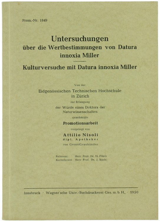 UNTERSUCHUNGEN ÜBER DIE WERTBESTIMMUNGEN VON DATURA INNOXIA MILLER. Kulturversuche mit …