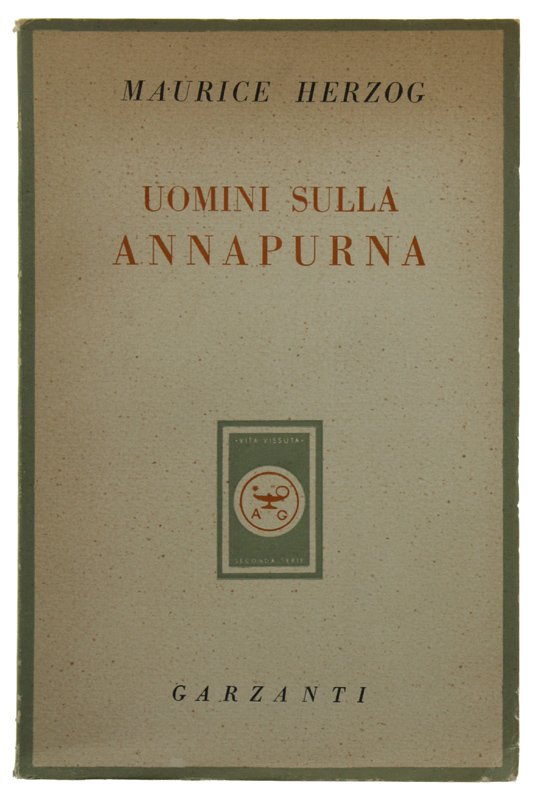 UOMINI SULLA ANNAPURNA [1a edizione]