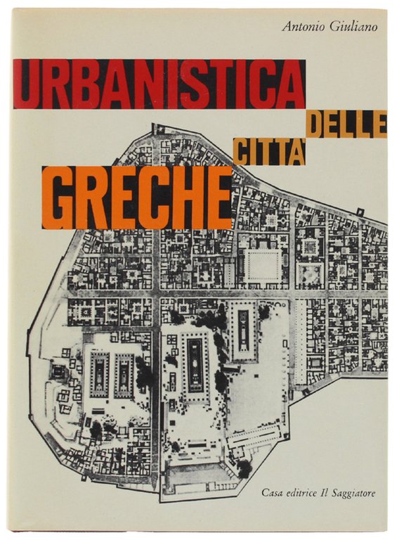URBANISTICA DELLE CITTA' GRECHE [1a edizione, con astuccio: come nuovo]