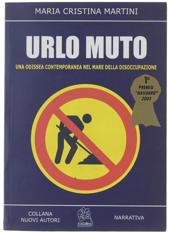 URLO MUTO. Una odissea contemporanea nel mare della disoccupazione.