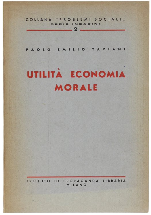 UTILITA' ECONOMIA E MORALE.