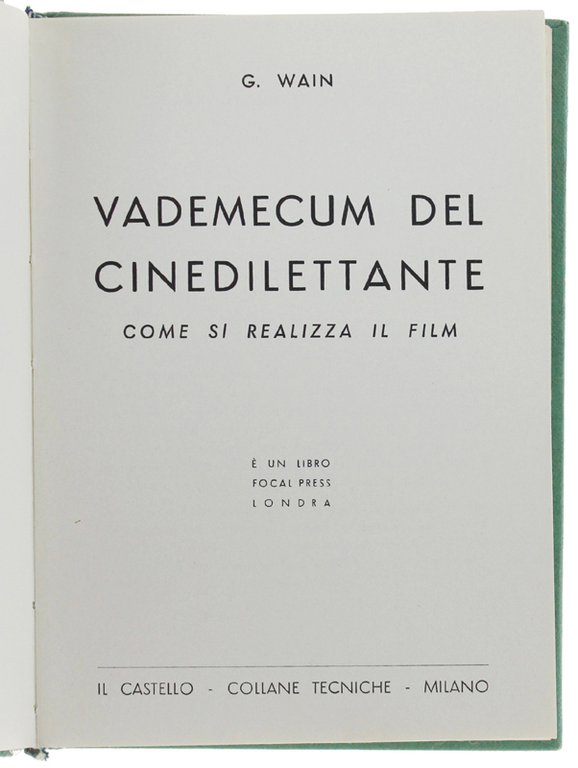 VADEMECUM DEL CINEDILETTANTE - Come si realizza il film. | Immagine Gallery 2