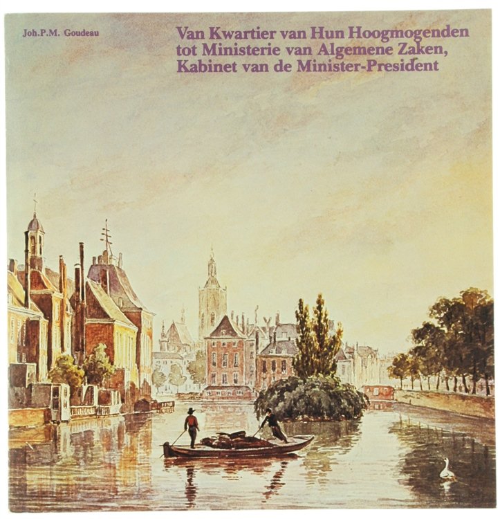 VAN KWARTIER VAN HUN HOOGMOGENDEN TOT MINISTERIE VAN ALGEMENE ZAKEN, … | Immagine Gallery 2