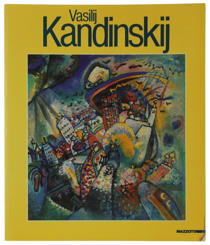 VASILIJ KANDINSKIJ. Verona, Palazzo Forti 10 luglio - 14 novembre …