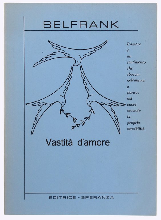 VASTITA' D'AMORE.