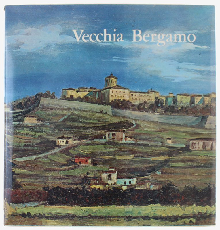 VECCHIA BERGAMO.