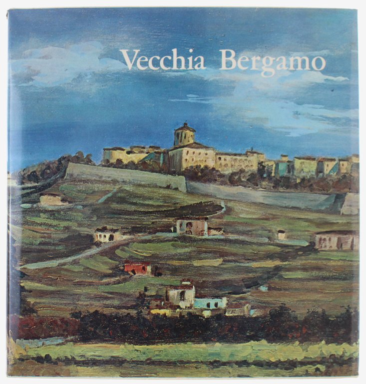 VECCHIA BERGAMO.