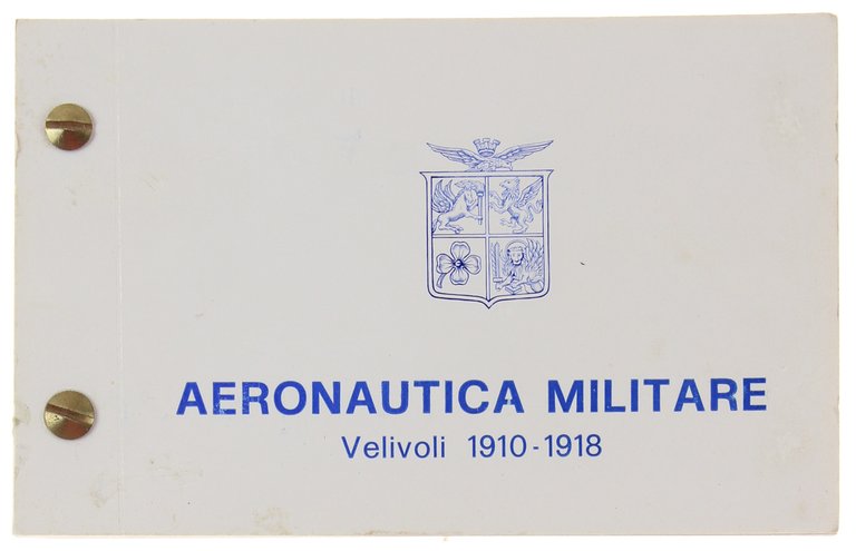 VELIVOLI 1910-191 - AERONAUTICA MILITARE.