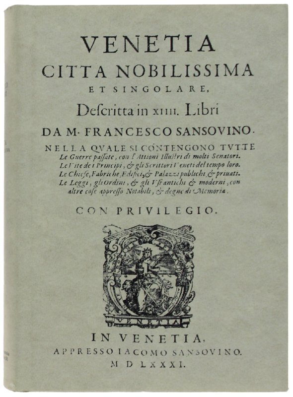 VENETIA CITTA' NOBILISSIMA ET SINGOLARE
