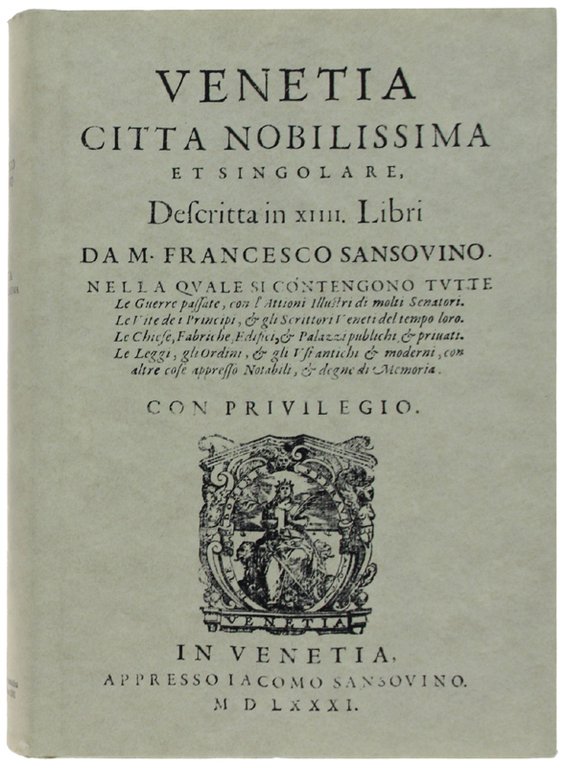 VENETIA CITTA' NOBILISSIMA ET SINGOLARE
