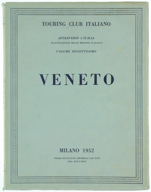 VENETO - Attraverso l'Italia.