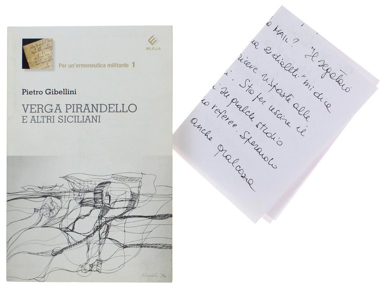 VERGA, PIRANDELLO E ALTRI SICILIANI [1a edizione, con dedica e …