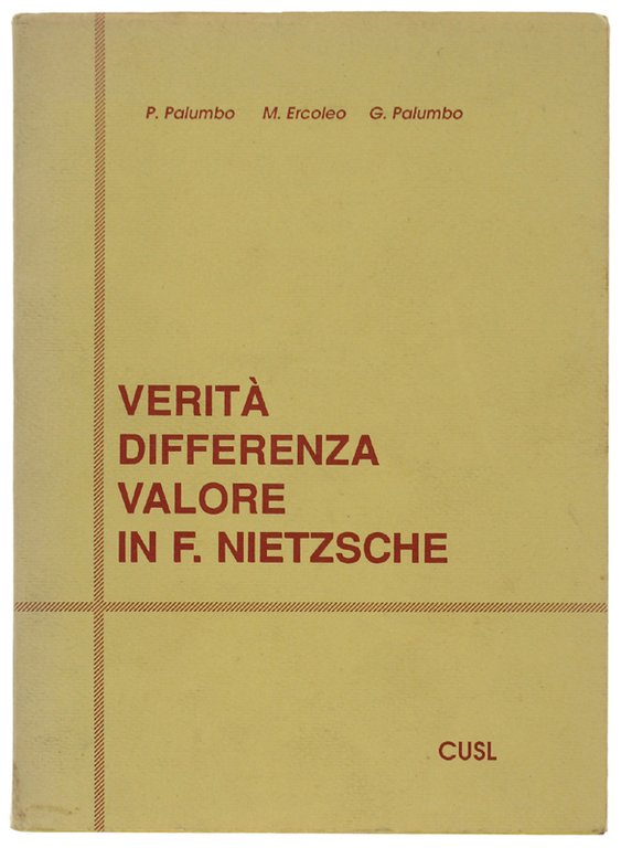 VERITA' DIFFERENZE VALORE IN NIETZSCHE