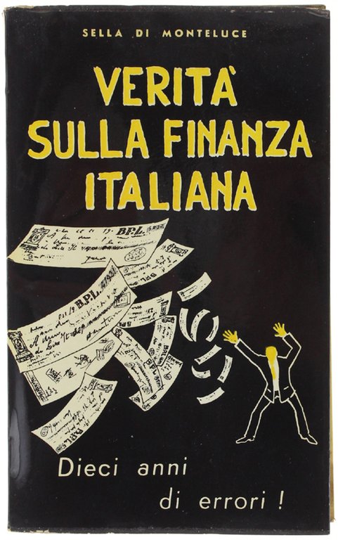 VERITA' SULLA FINANZA ITALIANA.