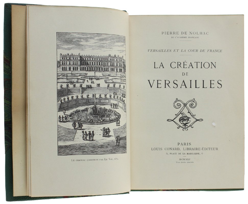 Versailles et la Cour de France - LA CRÉATION DE …