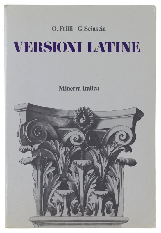 VERSIONI LATINE per il ginnasio, per l'istituto magistrale e per …