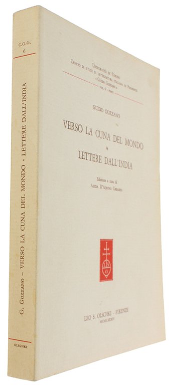VERSO LA CUNA DEL MONDO - LETTERE DALL'INDIA. A cura …