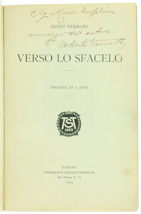VERSO LO SFACELO. Dramma in 4 atti.