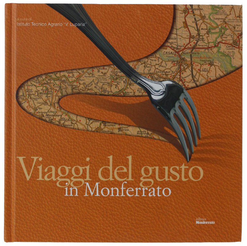 VIAGGI DEL GUSTO IN MONFERRATO. | Immagine principale