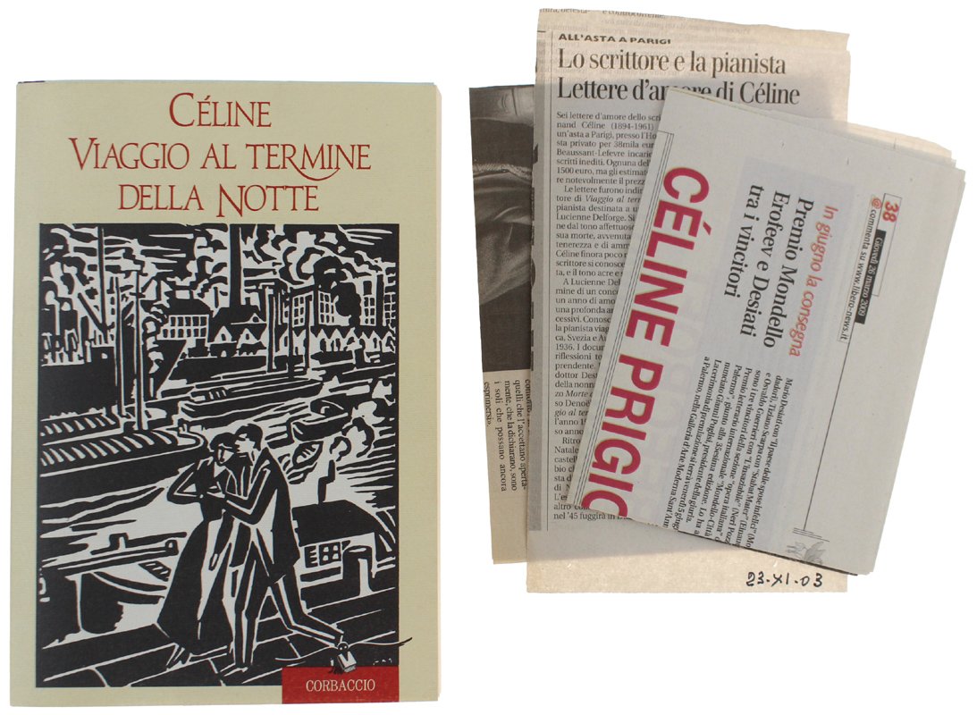 VIAGGIO AL TERMINE DELLA NOTTE. Romanzo. Traduzione e note di …