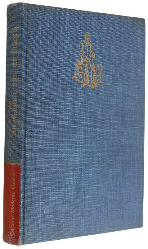 VIAGGIO ATTRAVERSO I VINI DI FRANCIA.