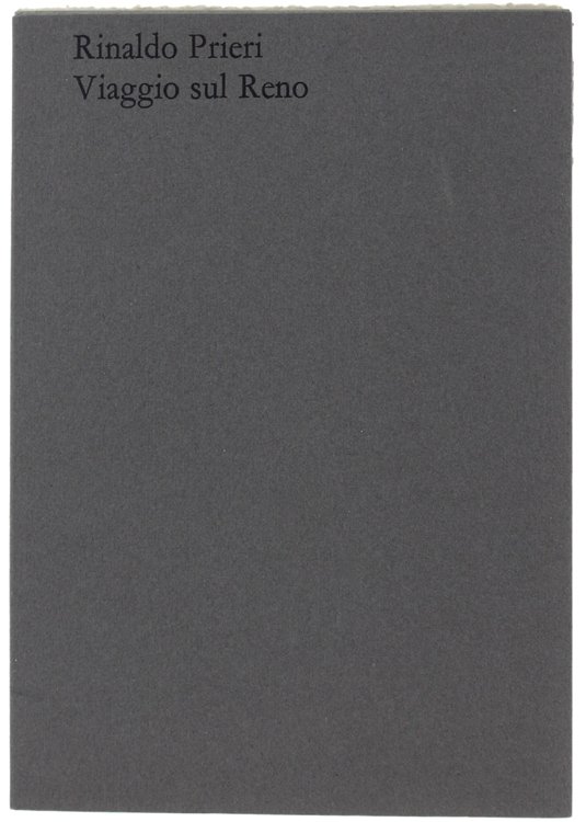 VIAGGIO SUL RENO [1a edizione numerata e firmata]