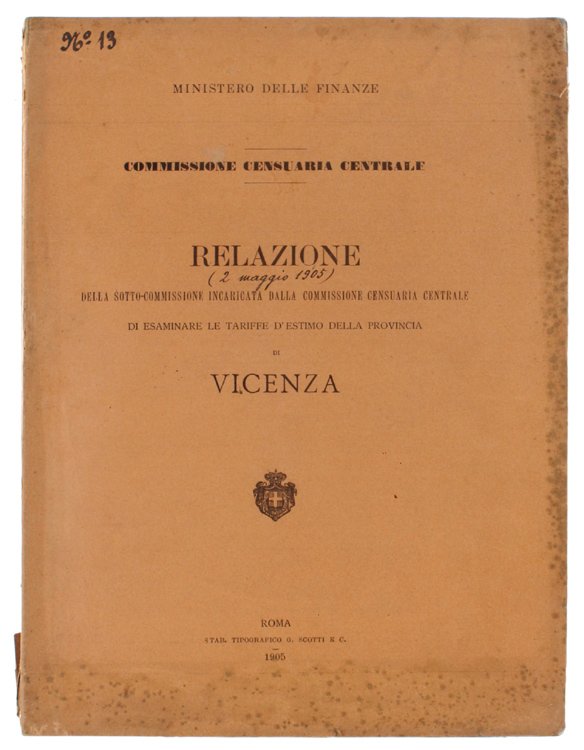 VICENZA: RELAZIONE DELLA SOTTO-COMMISSIONE INCARICATA DALLA COMMISSIONE CENSUARIA CENTRALE DI …
