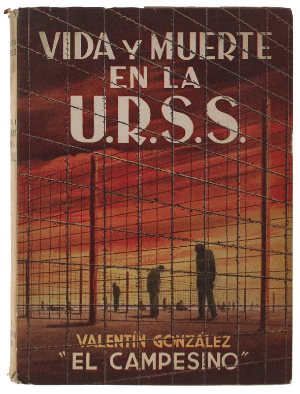 VIDA Y MUERTE EN LA U.R.S.S.