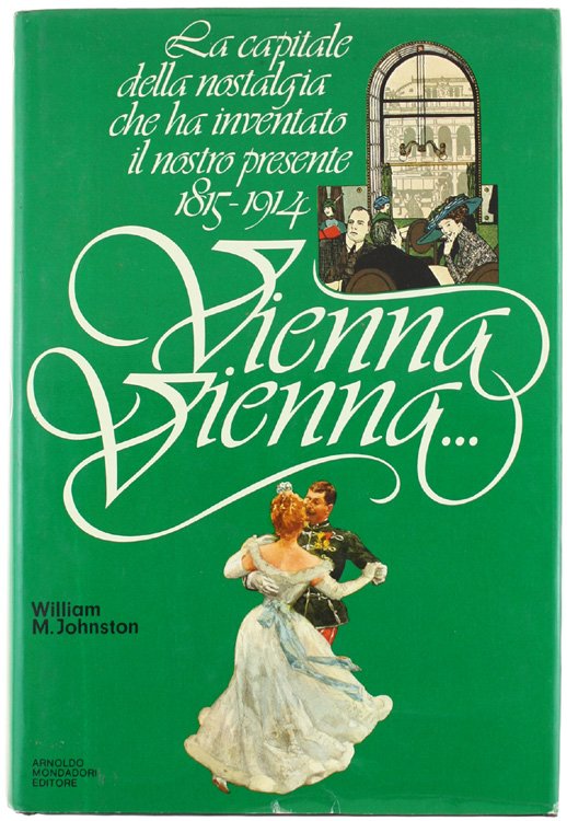 VIENNA VIENNA. La capitale della nostalgia che ha inventato il …