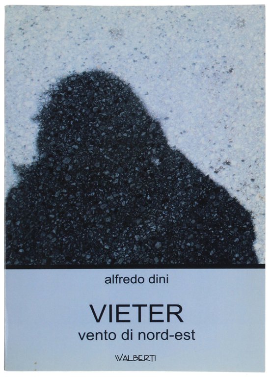 VIETER vento del nord-est. | Immagine Gallery 2