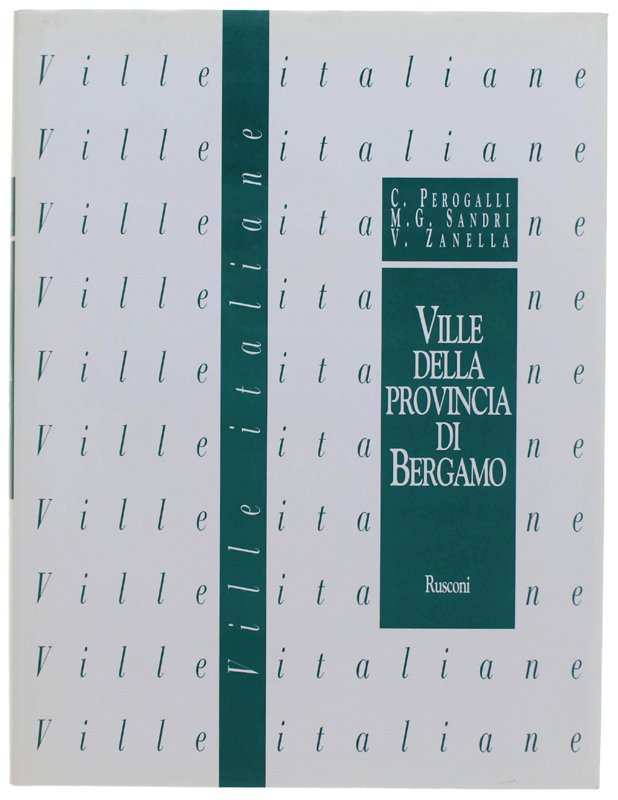 VILLE DELLA PROVINCIA DI BERGAMO - Lombardia 3.