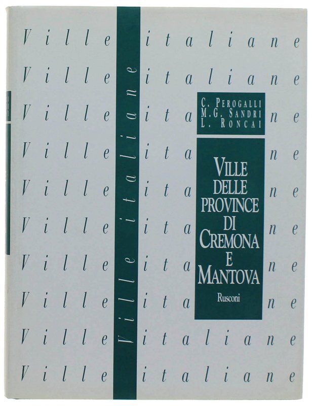 VILLE DELLA PROVINCIA DI CREMONA E MANTOVA. Lombardia 5.
