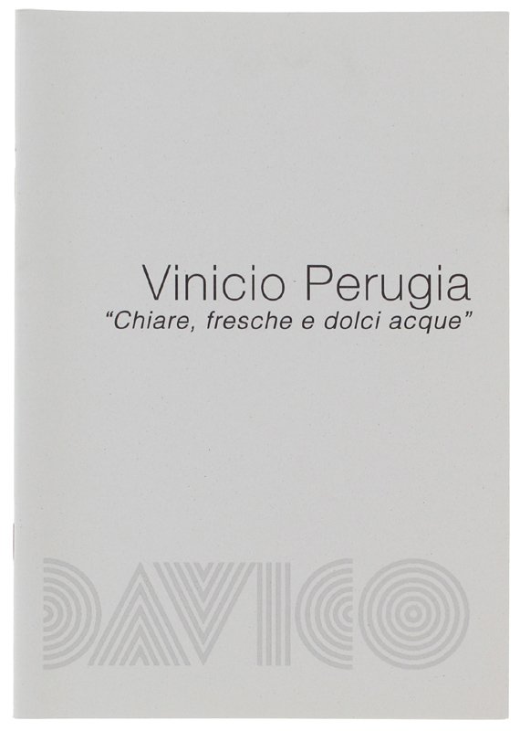 VINICIO PERUGIA "chiare, fresche e dolci acque". 13 settembre - … | Immagine principale
