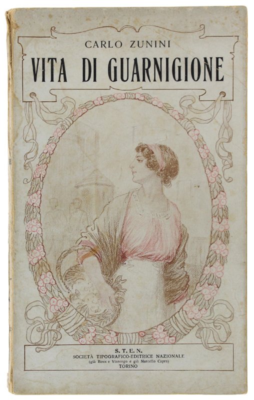 VITA DI GUARNIGIONE [1a edizione, molto raro]