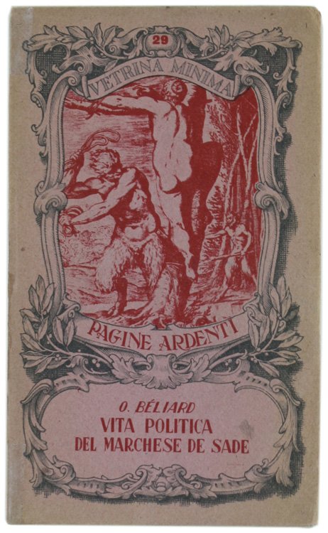 VITA POLITICA DEL MARCHESE DE SADE.