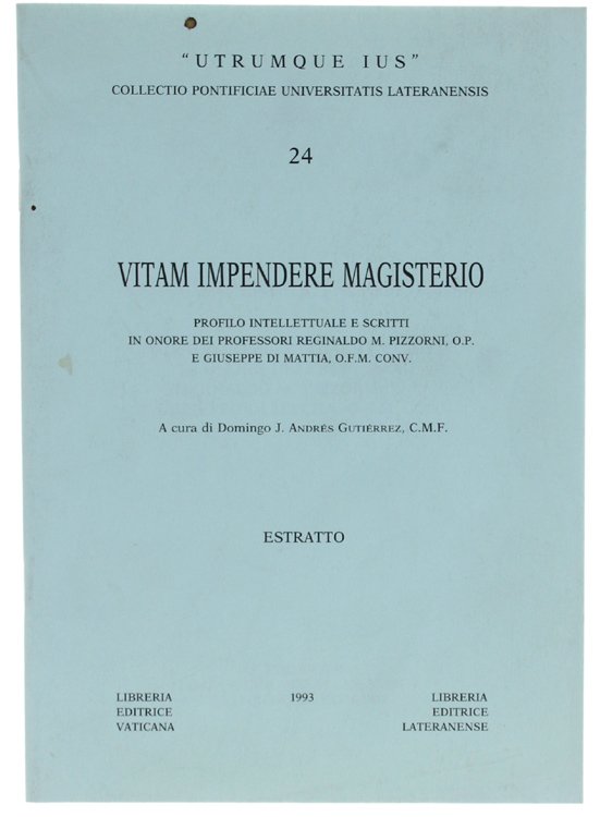 VITAM IMPENDERE MAGISTERIO. Profilo intellettuale e scritti in onore dei …