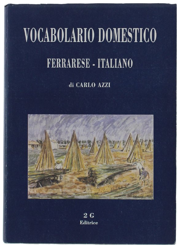 VOCABOLARIO DOMESTICO FERRARESE-ITALIANO