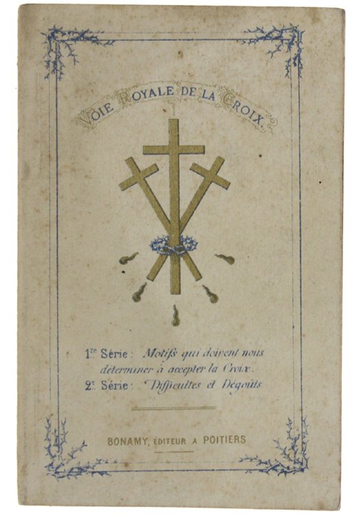 VOIE ROYALE DE LA CROIX.