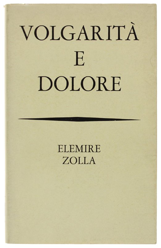 VOLGARITA' E DOLORE