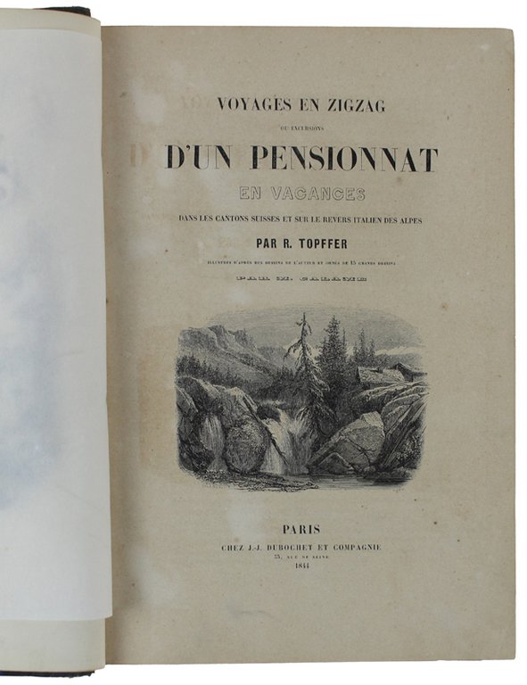 VOYAGES EN ZIGZAG D'UN PENSIONNAT EN VACANCES DANS LES CANTONS …