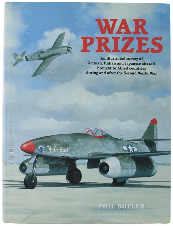 WAR PRIZES. An illustrated survey of German, Italian and Japanese …