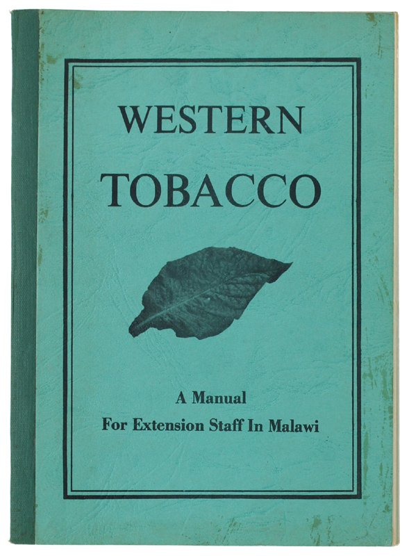 WESTERN TOBACCO - A Manual for Extension Staff in Malawi