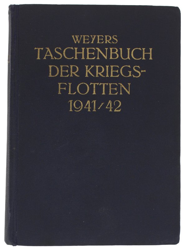 WEYERS TASCHENBUCH DER KRIEGSFLOTTEN XXXV. Jahrgang 1941/42