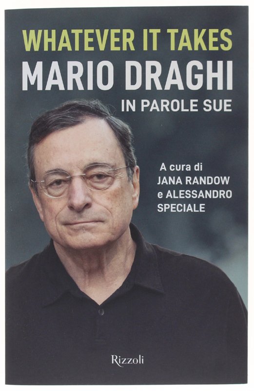WHATEVER IT TAKES: MARIO DRAGHI IN PAROLE SUE | Immagine principale