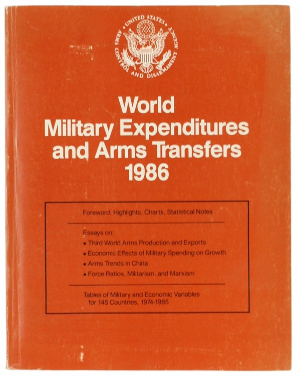 WORLD MILITARY EXPENDITURES AND ARMS TRANSFERS - 1986.