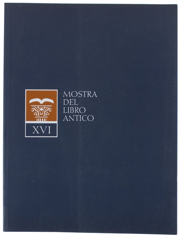 XVI MOSTRA DEL LIBRO ANTICO.